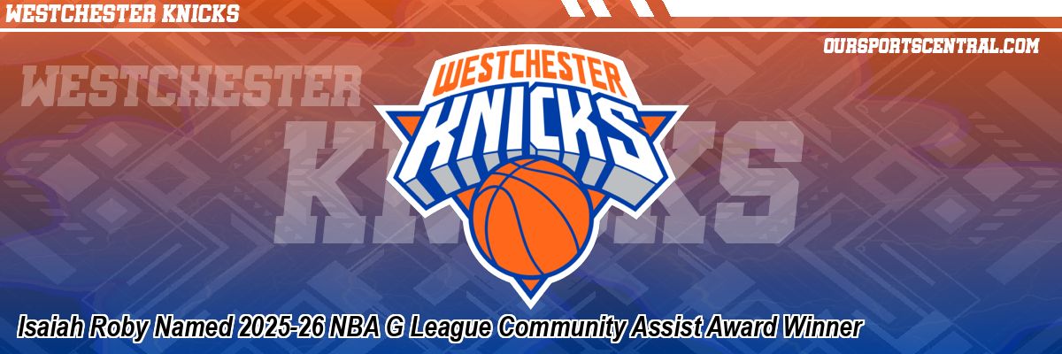 Isaiah Roby Named 2025-26 NBA G League Community Assist Award Winner