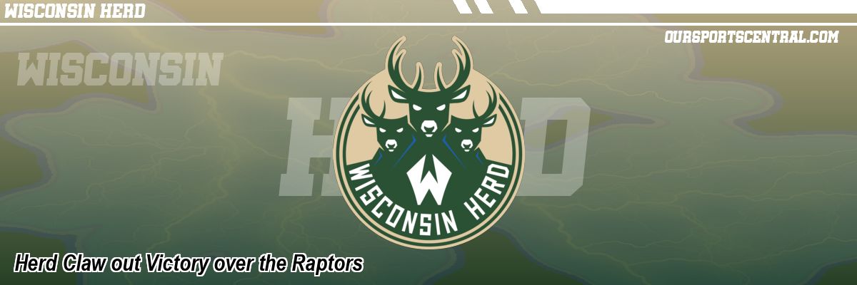 Herd Claw out Victory over the Raptors