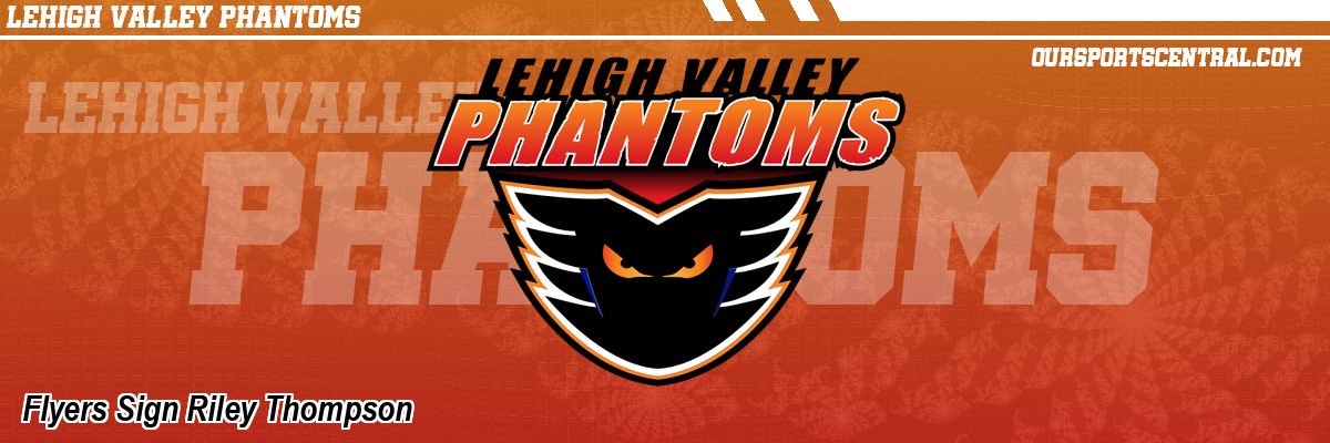 Flyers Sign Riley Thompson