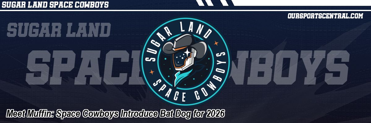Meet Muffin: Space Cowboys Introduce Bat Dog for 2026