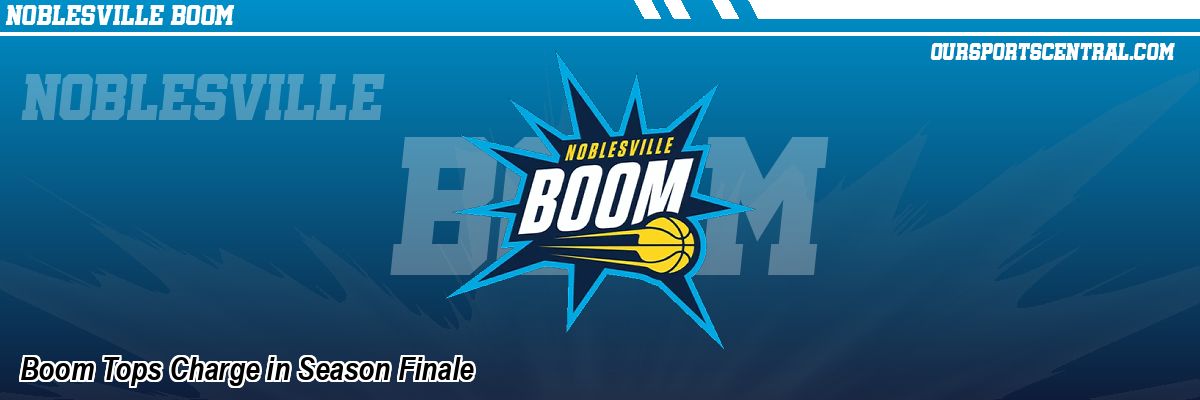 Boom Tops Charge in Season Finale