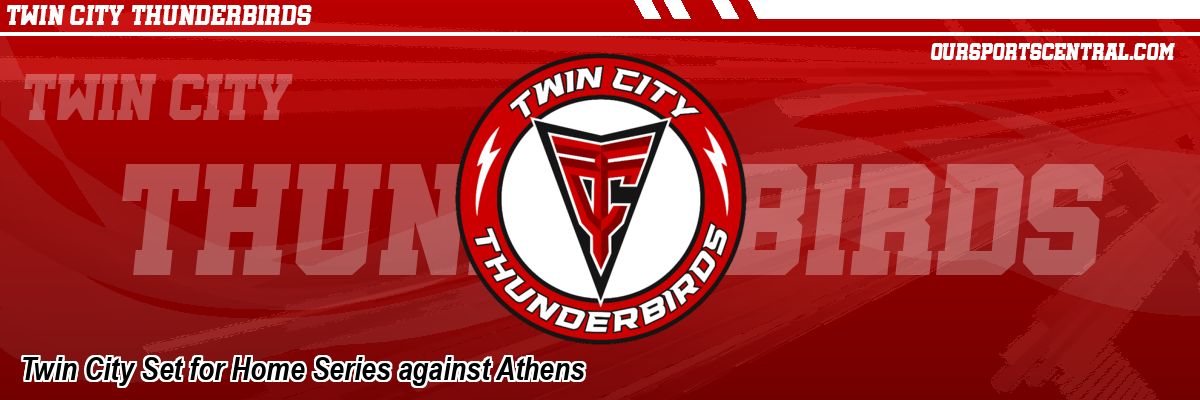 Twin City Set for Home Series against Athens