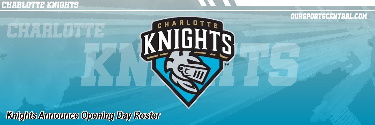 Knights Announce Opening Day Roster