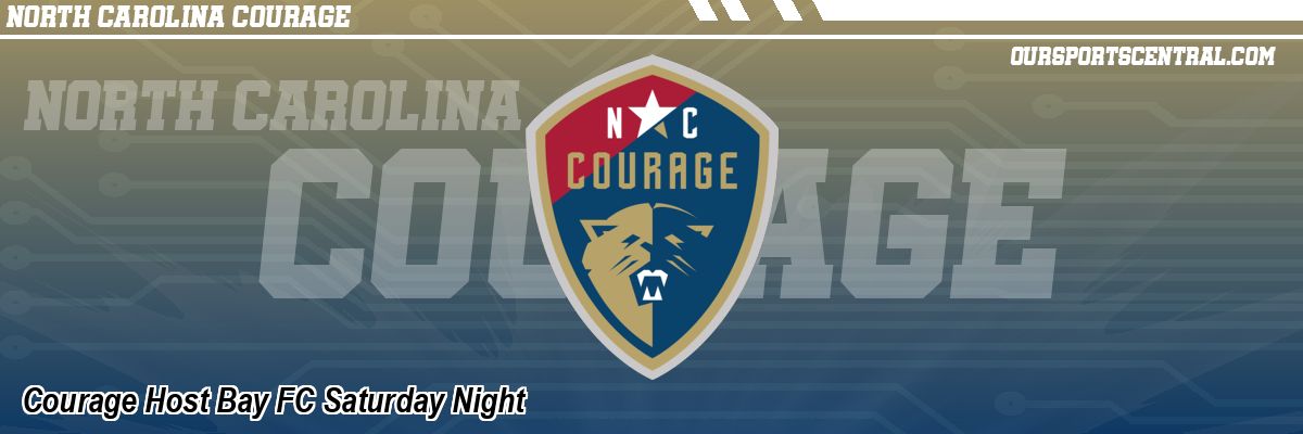 Courage Host Bay FC Saturday Night