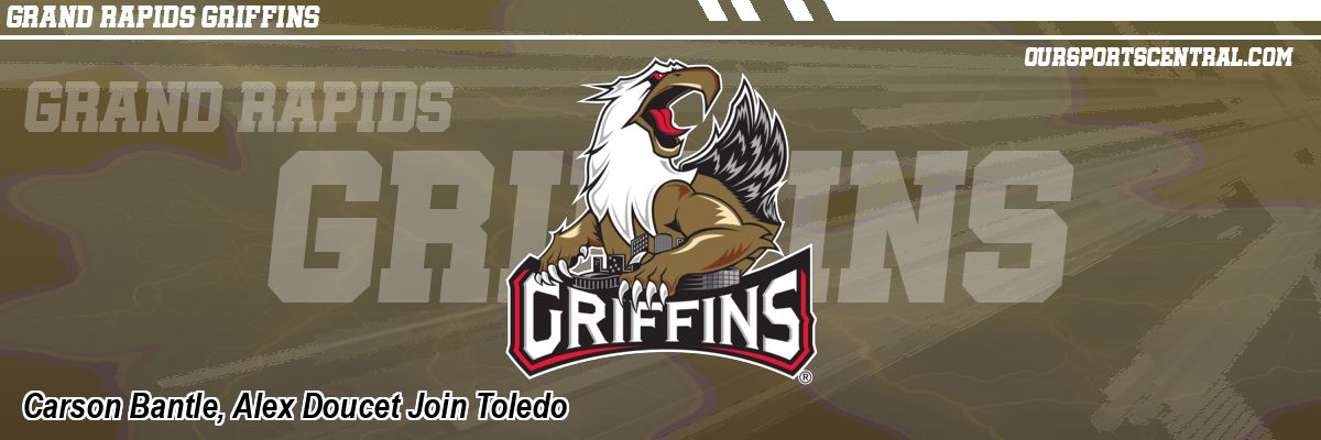 Carson Bantle, Alex Doucet Join Toledo