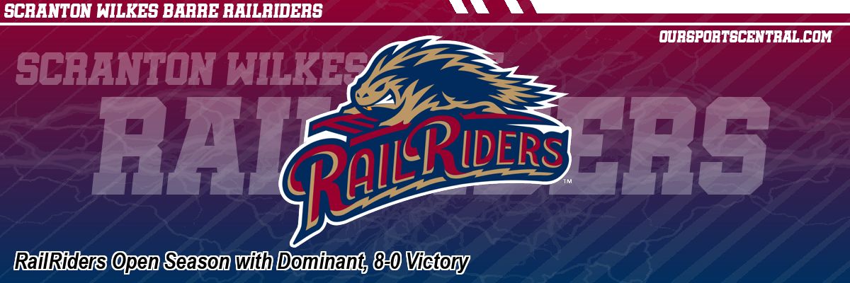 RailRiders Open Season with Dominant, 8-0 Victory