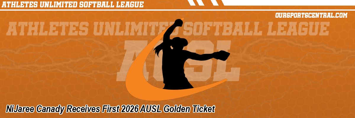 NiJaree Canady Receives First 2026 AUSL Golden Ticket