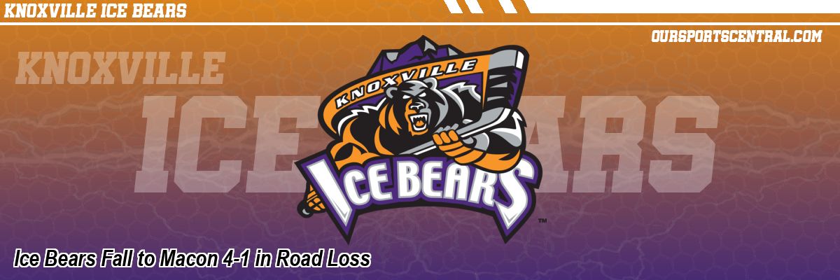 Ice Bears Fall to Macon 4-1 in Road Loss