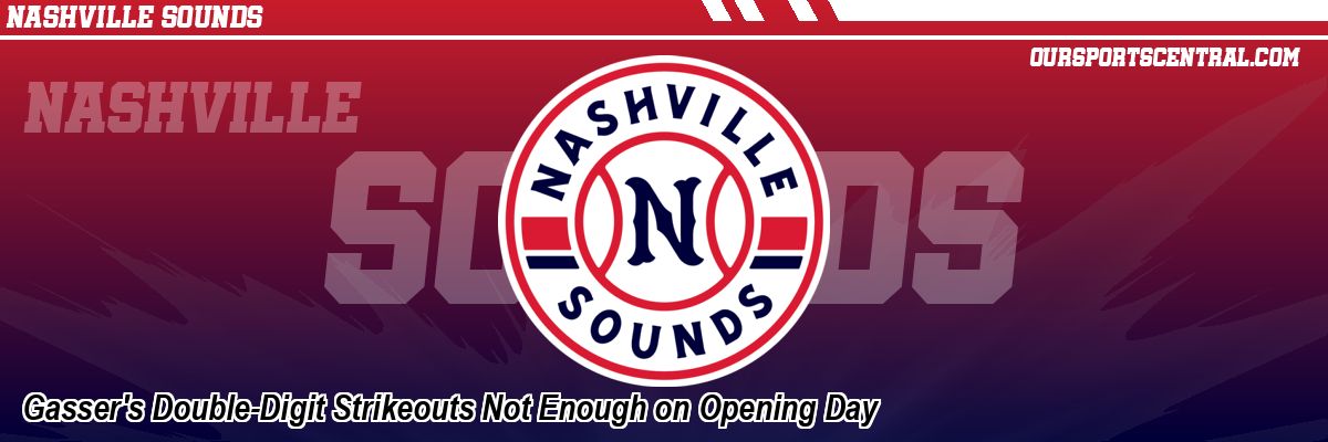 Gasser's Double-Digit Strikeouts Not Enough on Opening Day