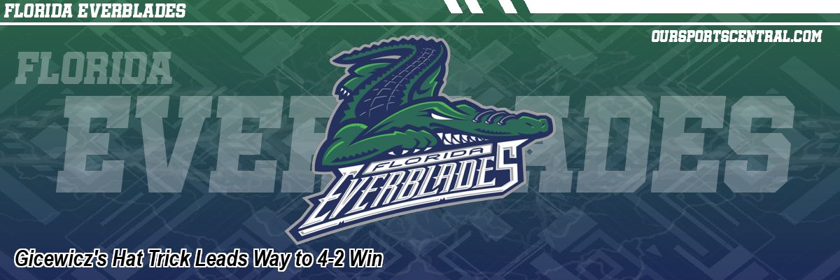 Gicewicz's Hat Trick Leads Way to 4-2 Win
