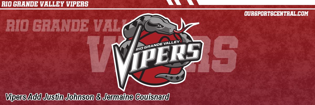 Vipers Add Justin Johnson & Jermaine Couisnard