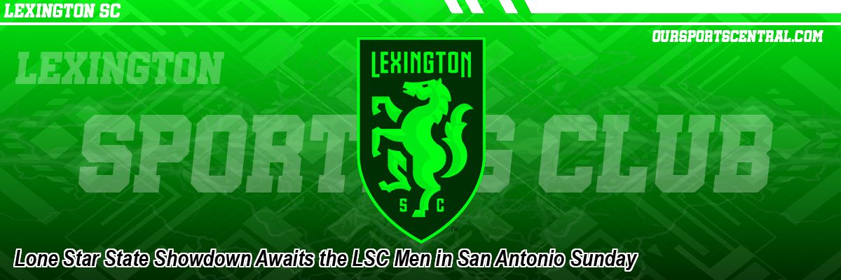 Lone Star State Showdown Awaits the LSC Men in San Antonio Sunday
