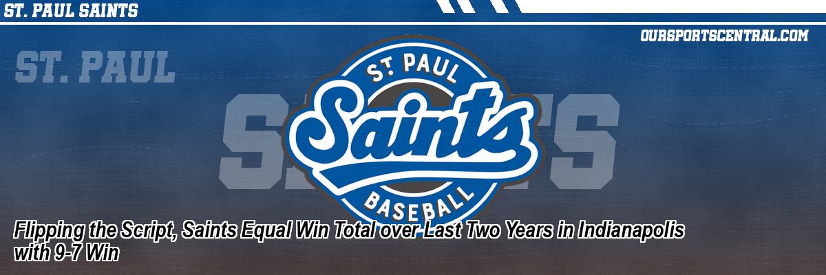 Flipping the Script, Saints Equal Win Total over Last Two Years in Indianapolis with 9-7 Win
