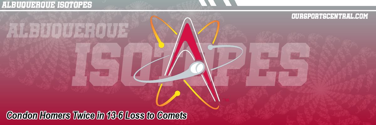 Condon Homers Twice in 13-6 Loss to Comets