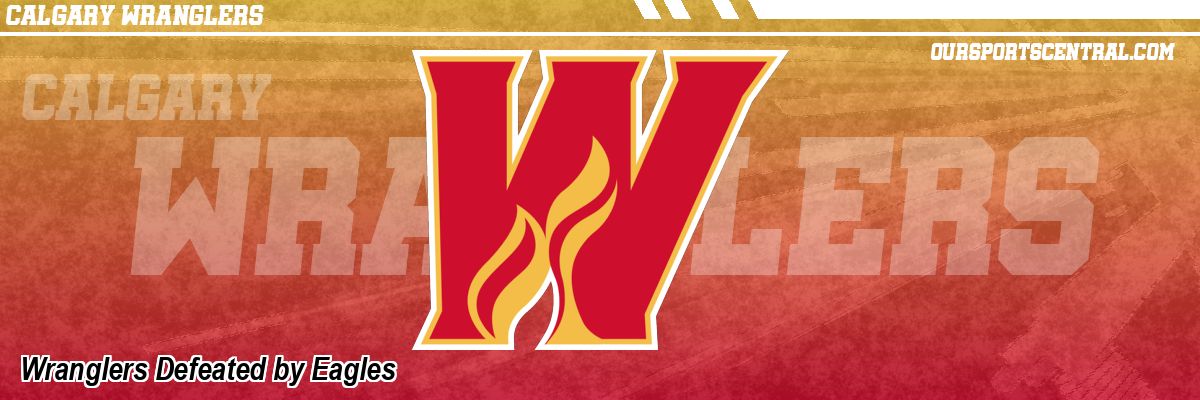 Wranglers Defeated by Eagles