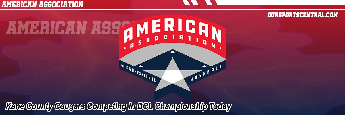 Kane County Cougars Competing in BCL Championship Today