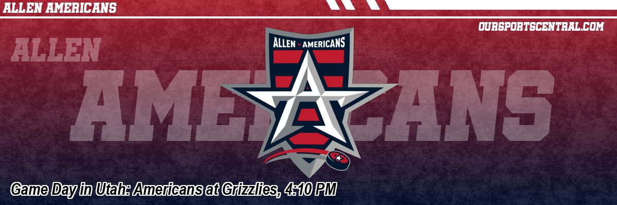Game Day in Utah: Americans at Grizzlies, 4:10 PM