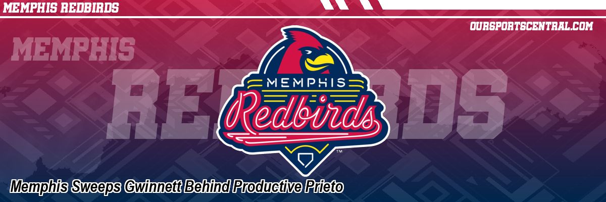 Memphis Sweeps Gwinnett Behind Productive Prieto