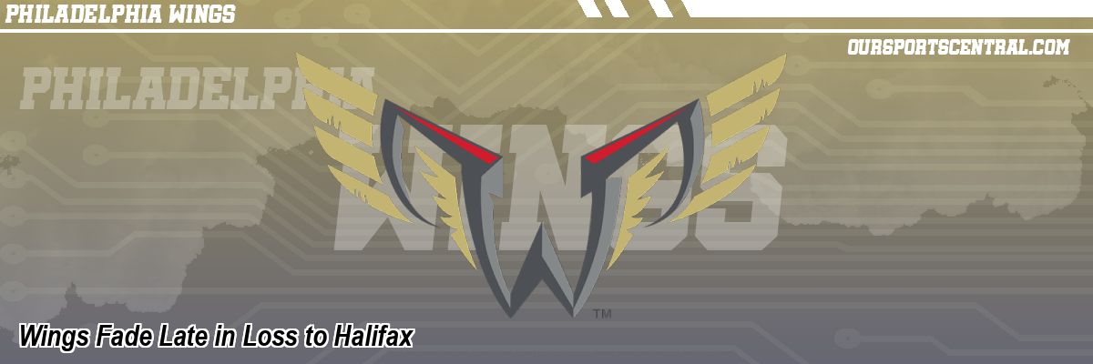 Wings Fade Late in Loss to Halifax
