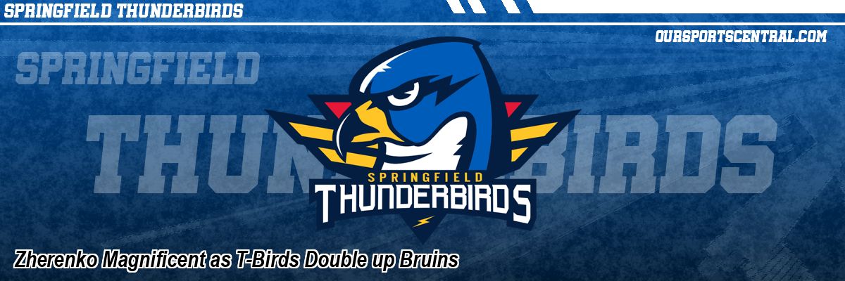 Zherenko Magnificent as T-Birds Double up Bruins