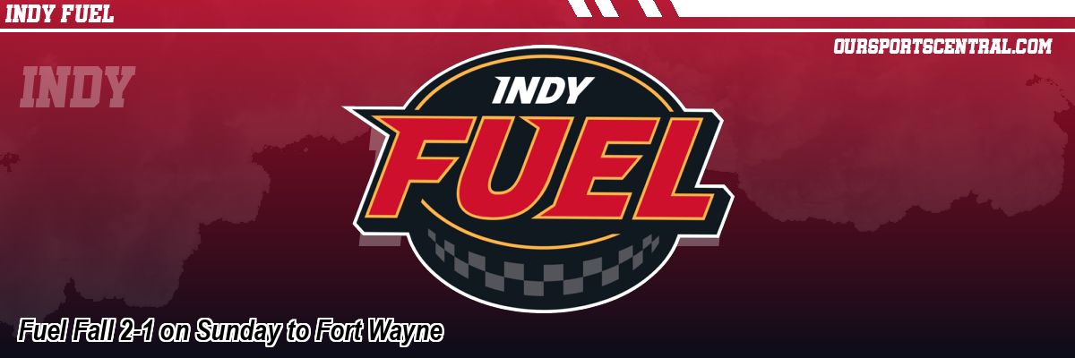 Fuel Fall 2-1 on Sunday to Fort Wayne