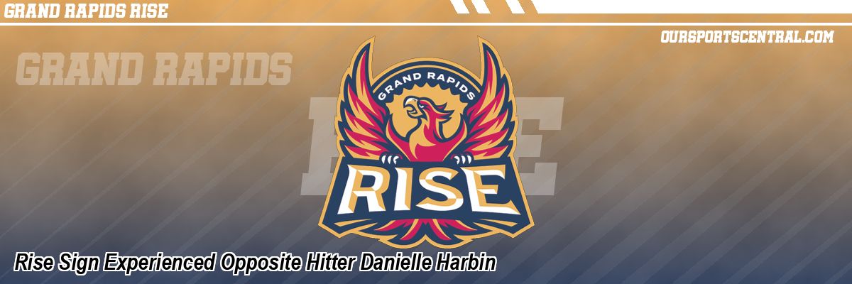Rise Sign Experienced Opposite Hitter Danielle Harbin
