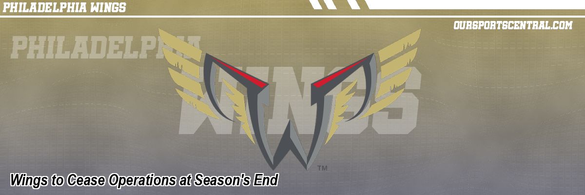 Wings to Cease Operations at Season's End