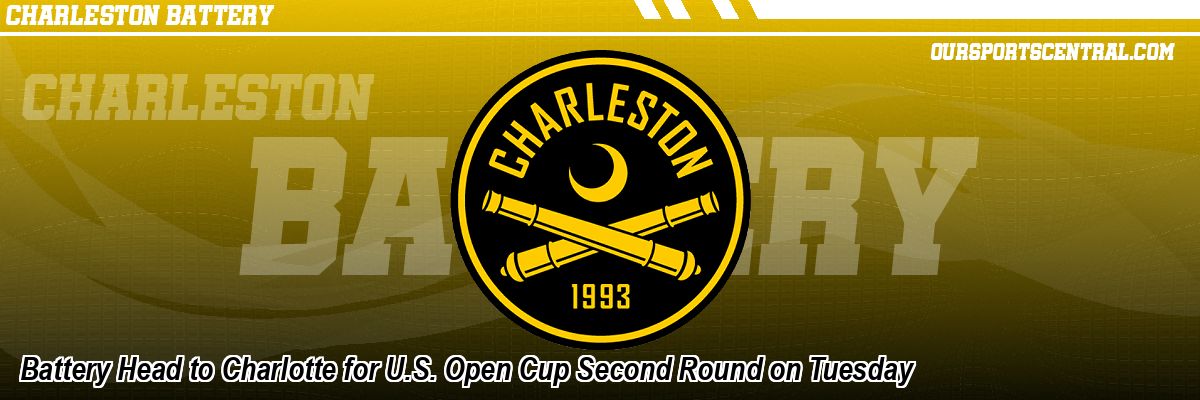 Battery Head to Charlotte for U.S. Open Cup Second Round on Tuesday