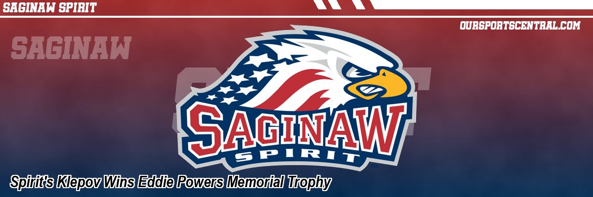 Spirit's Klepov Wins Eddie Powers Memorial Trophy