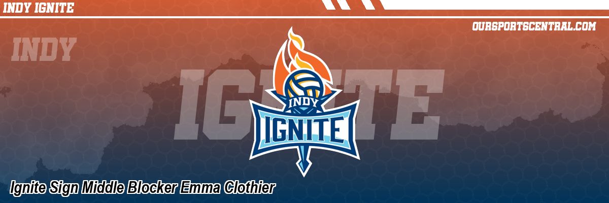 Ignite Sign Middle Blocker Emma Clothier