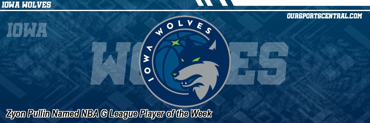 Zyon Pullin Named NBA G League Player of the Week