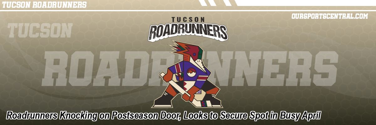 Roadrunners Knocking on Postseason Door, Looks to Secure Spot in Busy April