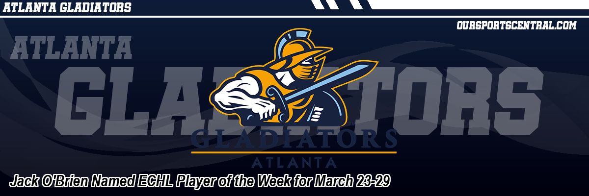 Jack O'Brien Named ECHL Player of the Week for March 23-29