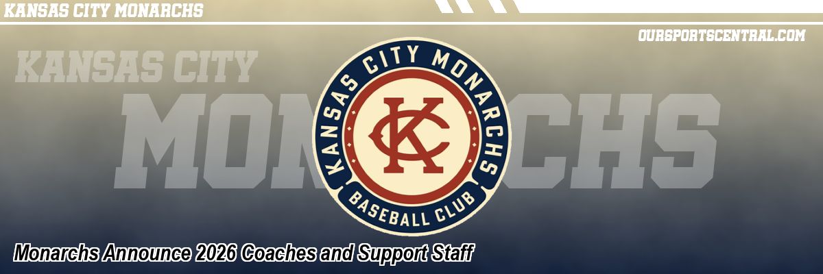 Monarchs Announce 2026 Coaches and Support Staff
