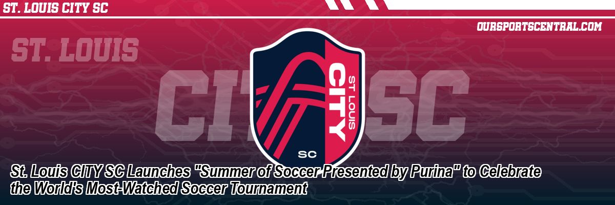 St. Louis CITY SC Launches 