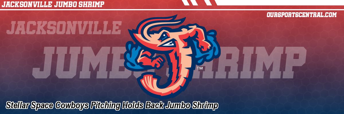 Stellar Space Cowboys Pitching Holds Back Jumbo Shrimp