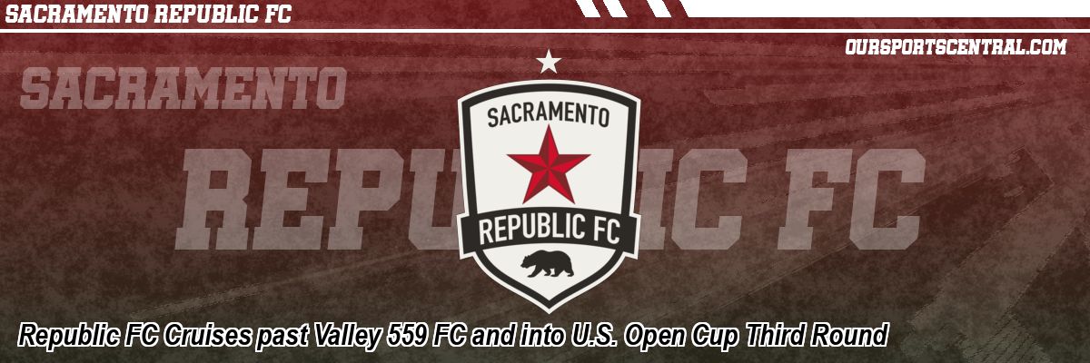 Republic FC Cruises past Valley 559 FC and into U.S. Open Cup Third Round