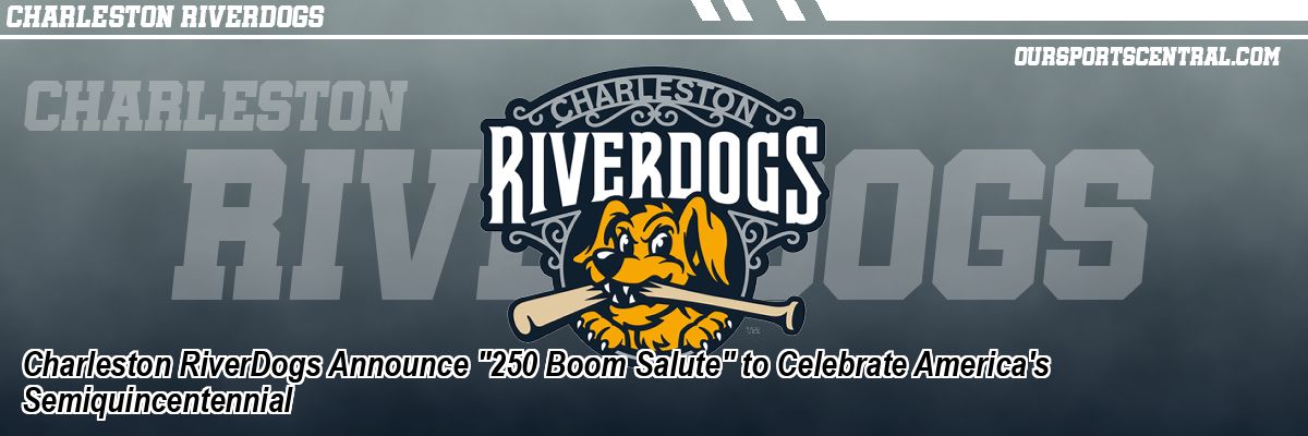 Charleston RiverDogs Announce 