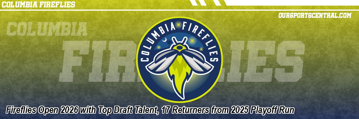 Fireflies Open 2026 with Top Draft Talent, 17 Returners from 2025 Playoff Run