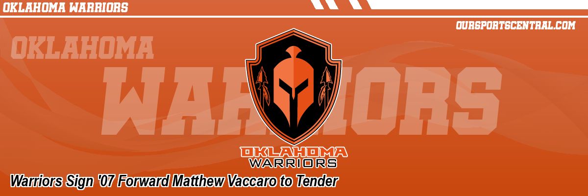 Warriors Sign '07 Forward Matthew Vaccaro to Tender