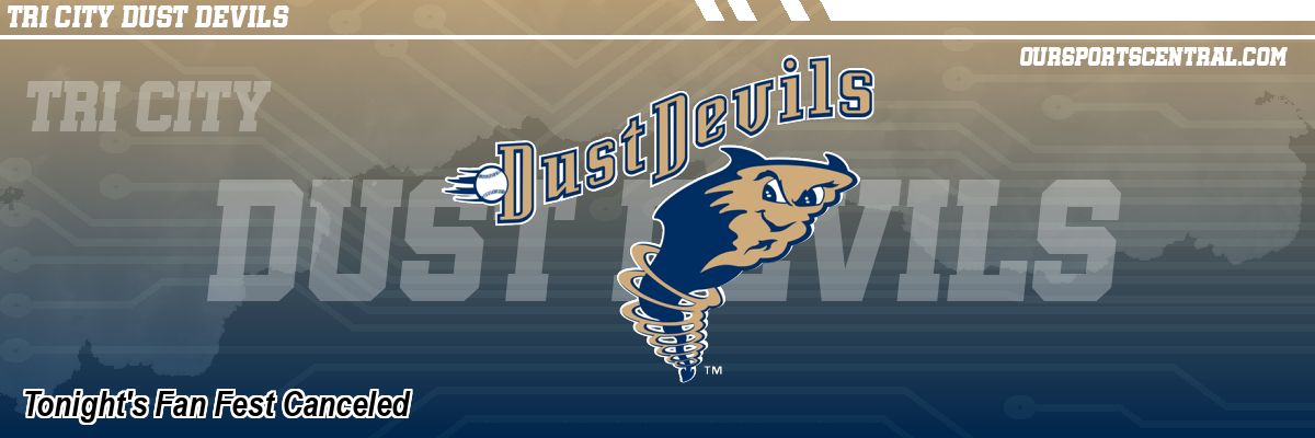 Tonight's Fan Fest Canceled