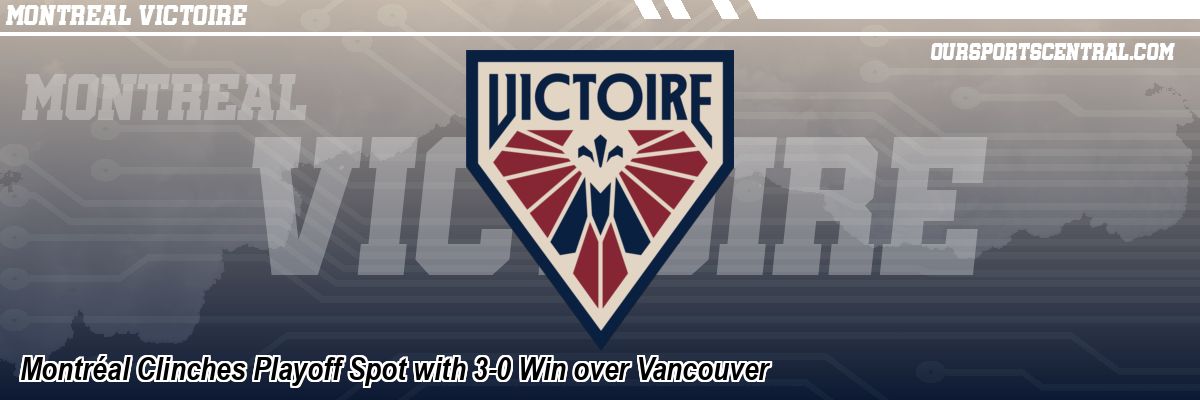 Montréal Clinches Playoff Spot with 3-0 Win over Vancouver