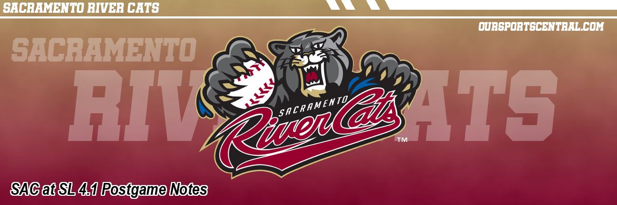 SAC at SL 4.1 Postgame Notes