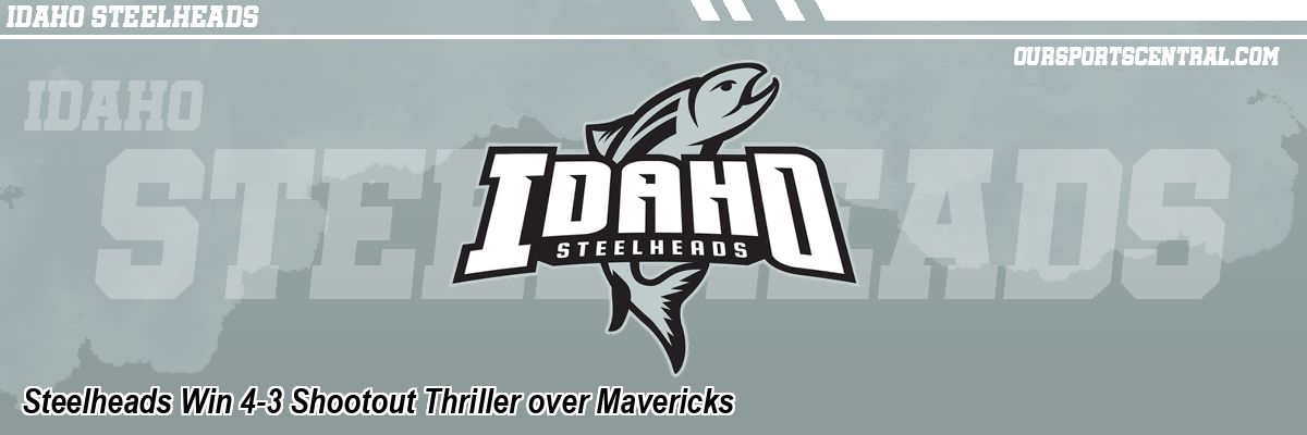 Steelheads Win 4-3 Shootout Thriller over Mavericks