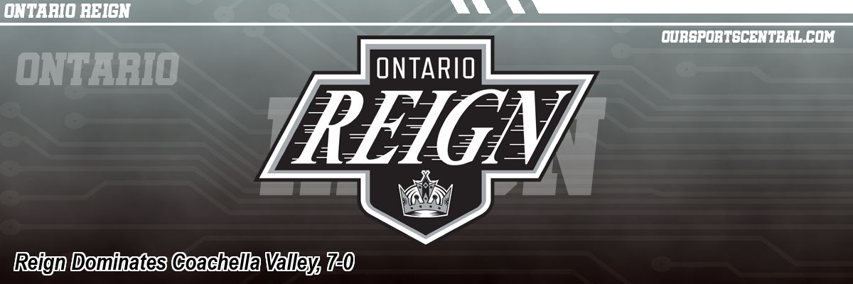 Reign Dominates Coachella Valley, 7-0