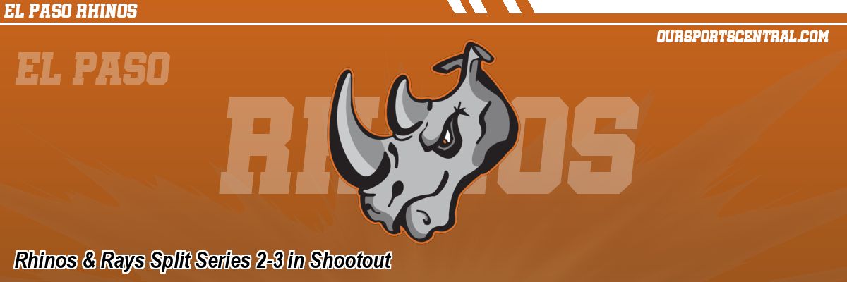 Rhinos & Rays Split Series 2-3 in Shootout