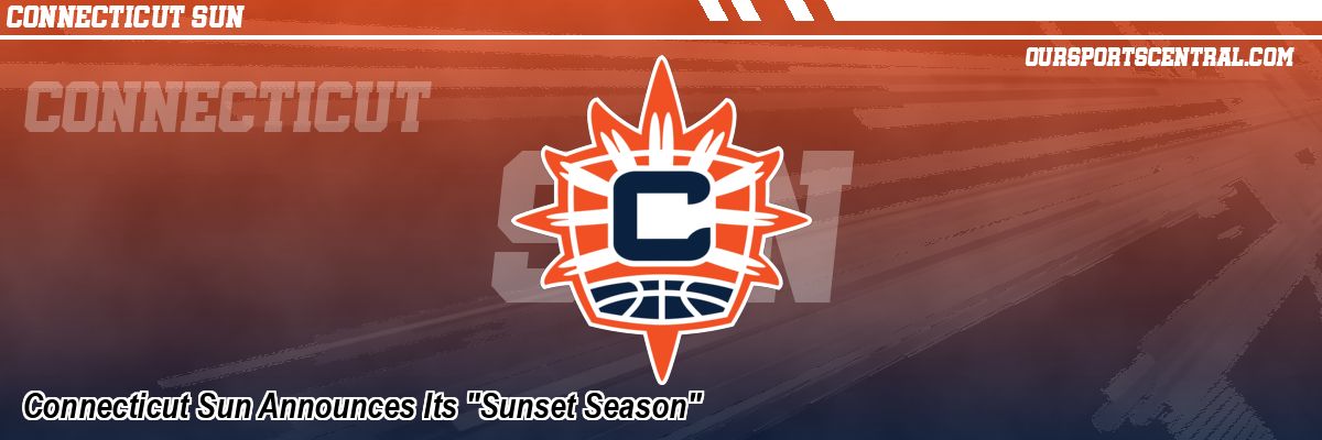 Connecticut Sun Announces Its