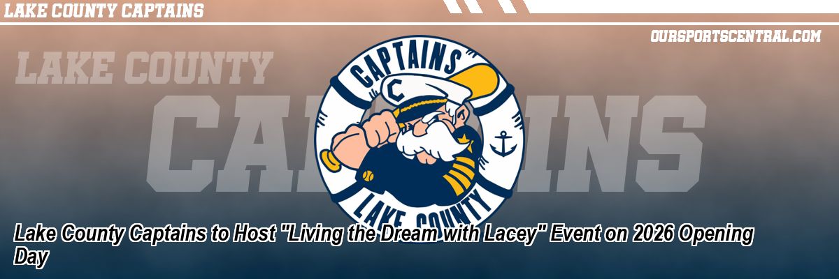 Lake County Captains to Host
