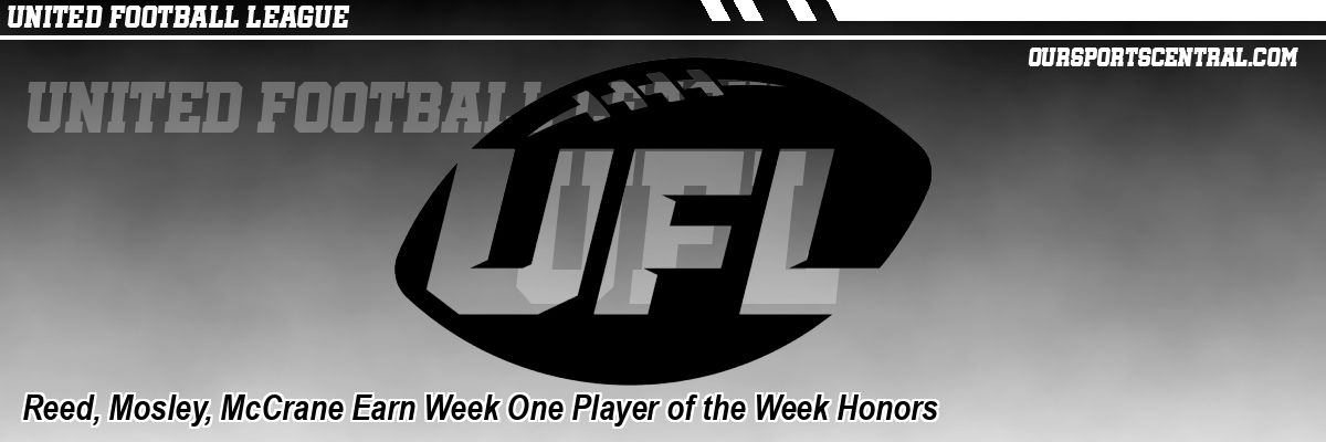 Reed, Mosley, McCrane Earn Week One Player of the Week Honors