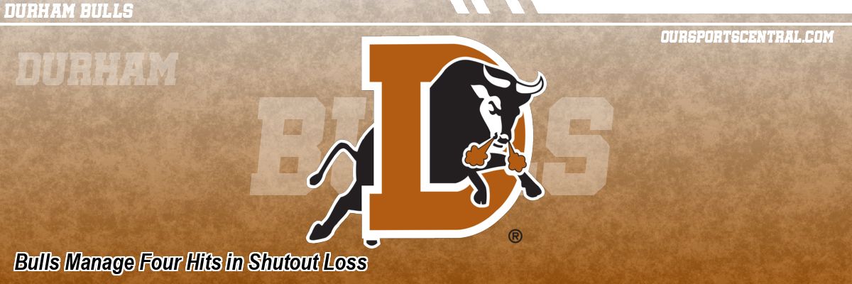 Bulls Manage Four Hits in Shutout Loss